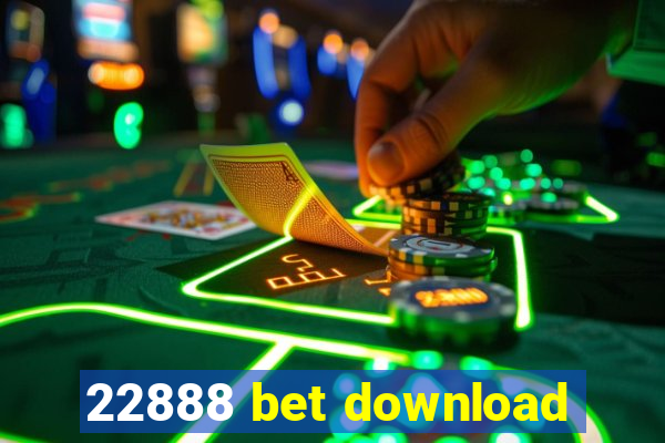 22888 bet download